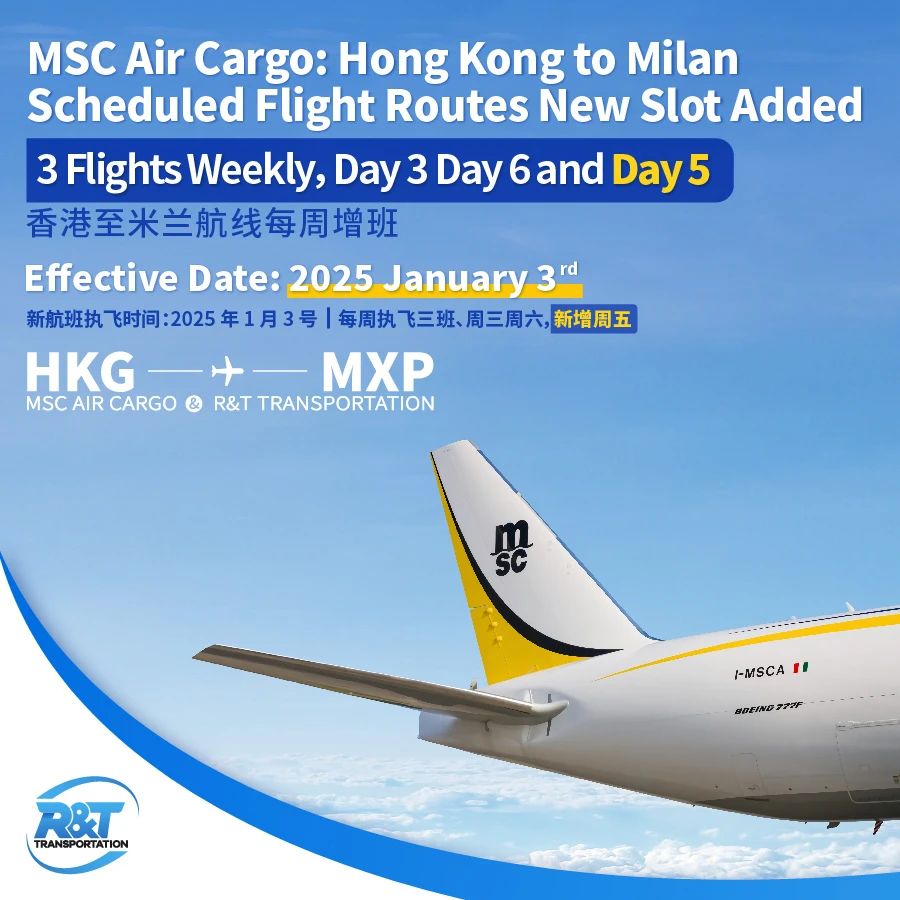 MSC Air Cargo HKG-MXP New Slot Added 香港至米兰定班航线每周增班